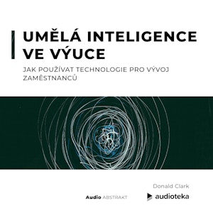 Umělá inteligence ve výuce. Jak používat technologie pro vývoj zaměstnanců