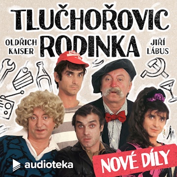 Tlučhořovic rodinka - NOVÉ DÍLY /série/