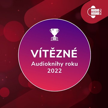Audiokniha roku 2022 - vítězové