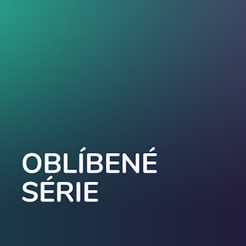 Oblíbené série