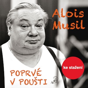 Alois Musil: Poprvé v poušti