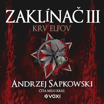 Zaklínač III: Krv elfov audiobook, Andrzej Sapkowski