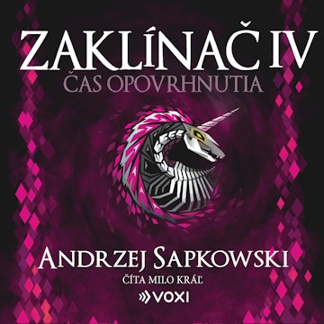 Zaklínač IV: Čas opovrhnutia audiobook, Andrzej Sapkowski
