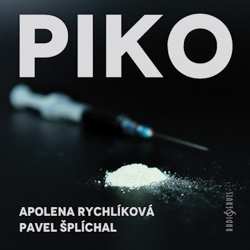 Piko audiobook, Apolena Rychlíková, Pavel Šplíchal