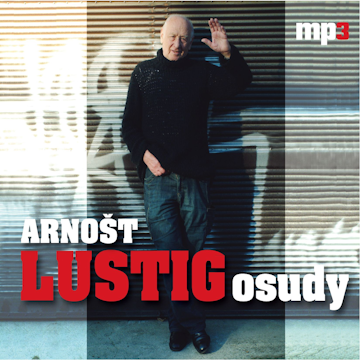 Arnošt Lustig - Osudy