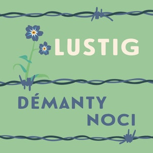 Démanty noci, Arnošt Lustig