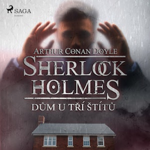 Sherlock Holmes: Dům U tří štítů