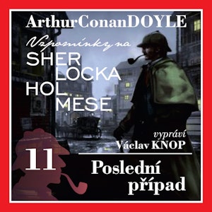 Sherlock Holmes: Poslední případ