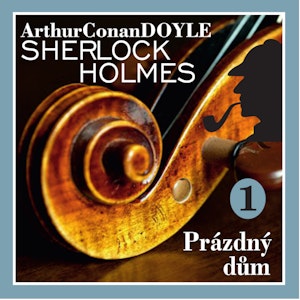 Sherlock Holmes – Prázdný dům