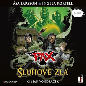 PAX 5: Sluhové zla