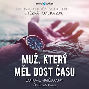 Muž, který měl dost času