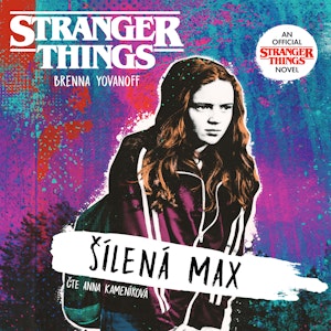 Stranger Things: Šílená Max