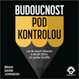 Budoucnost pod kontrolou