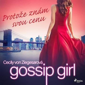 Gossip Girl 4: Protože znám svou cenu