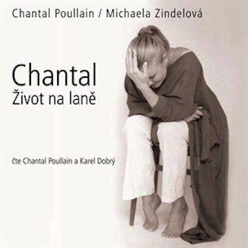 Chantal - Život na laně