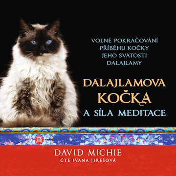 Dalajlamova kočka a síla meditace