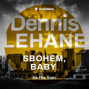 Sbohem, baby, Dennis Lehane