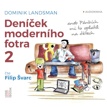 Deníček moderního fotra 2