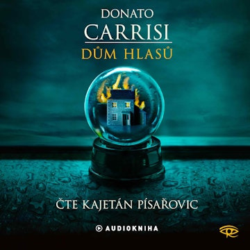 Dům hlasů audiobook, Donato Carrisi