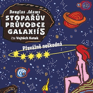 Stopařův průvodce Galaxií 5: Převážně neškodná