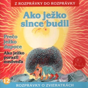 Ako ježko slnce budil