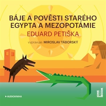 Báje a pověsti starého Egypta a Mezopotámie