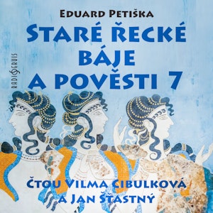 Staré řecké báje a pověsti 7