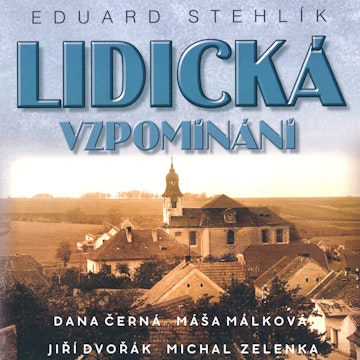 Lidická vzpomínání