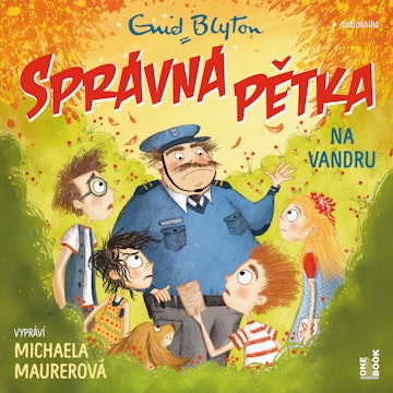 SPRÁVNÁ PĚTKA na vandru audiobook, Enid Blytonová
