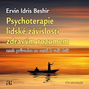 Psychoterapie lidské závislosti zdravým rozumem