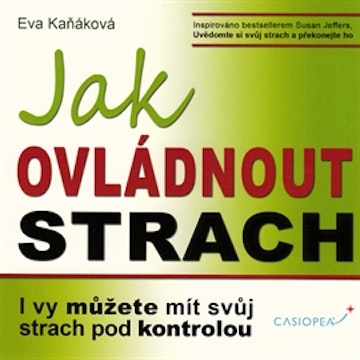 Jak ovládnout strach