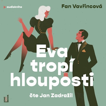 Eva tropí hlouposti