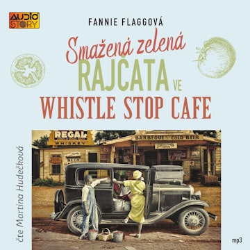 Smažená zelená rajčata ve Whistle Stop Cafe