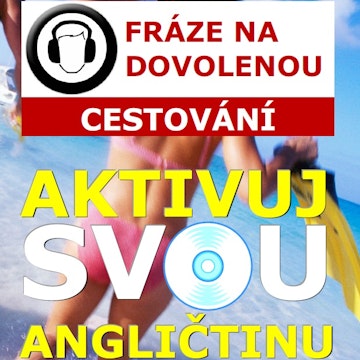 Aktivuj svou angličtinu - Cestování