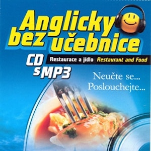 Anglicky bez učebnice - Restaurace a jídlo