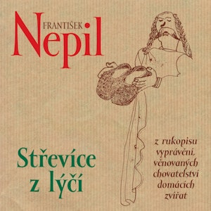 František Nepil: Střevíce z lýčí