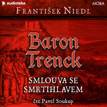Baron Trenck: Smlouva se smrtihlavem