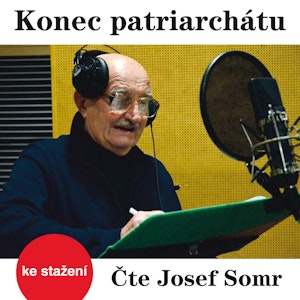 František Pavlíček: Konec patriarchátu