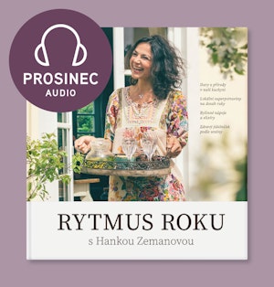 Rytmus roku s Hankou Zemanovou - Prosinec