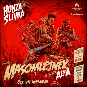 Masomlejnek: Alfa, Honza Slívka