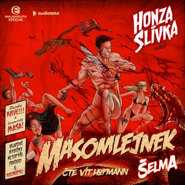 Masomlejnek: Šelma