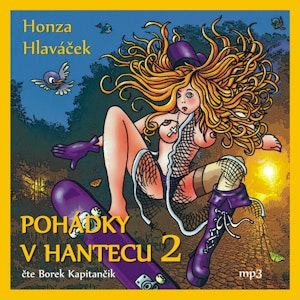 Pohádky v hantecu 2