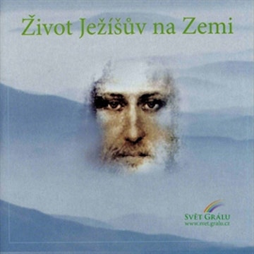 Život Ježíšův na Zemi