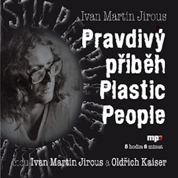 Pravdivý příběh Plastic People