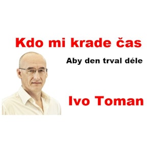 Kdo mi krade čas - Aby den trval déle