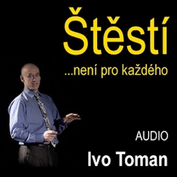 Štěstí není pro každého