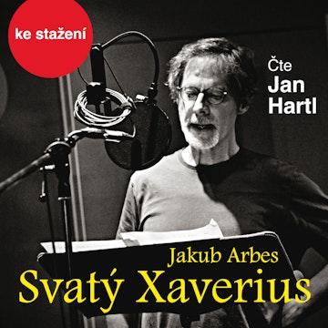 Jakub Arbes: Svatý Xaverius