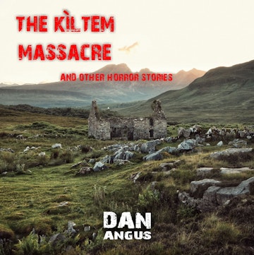 The Kìltem Massacre and other horror stories