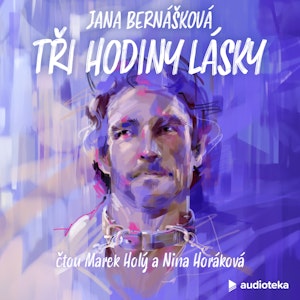 Tři hodiny lásky, Jana Bernášková