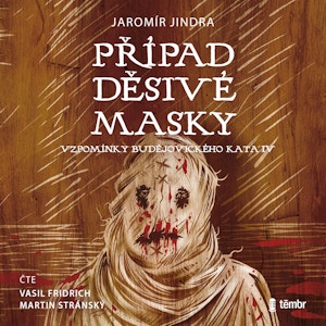 Případ děsivé masky, Jaromír Jindra